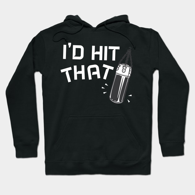 I'd Hit That Boxing - Gift Funny Boxing Hoodie by giftideas